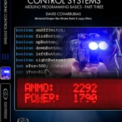 Stan Winston Studio Animatronic Control Systems - Arduino Programming Basics (DVD) Kits & Tools